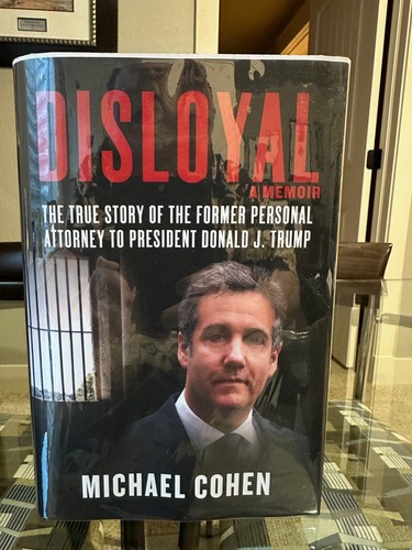 Michael cohen disloyal - disloyal, new